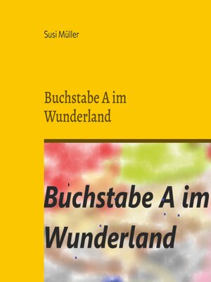 cover image of Buchstabe a im Wunderland